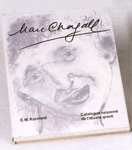 Marc Chagall-Catalogue Raisonne de L'Oeuvre Grave, Volume 1: 1922-1966